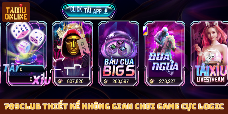 789Club thiết kế không gian chơi game cực kỳ logic 789Club thiết kế không gian chơi game cực kỳ logic