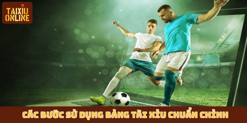 Chi tiết các bước sử dụng bảng tài xỉu chuẩn chỉnh Chi tiết các bước sử dụng bảng tài xỉu chuẩn chỉnh