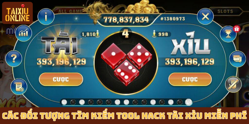 Các đối tượng tìm kiếm tool hack tài xỉu miễn phí