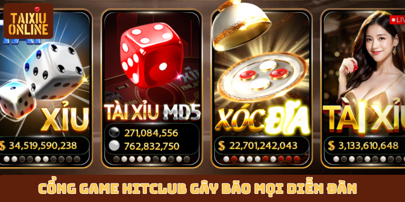Cổng game HitClub đổi thưởng gây bão mọi diễn đàn Cổng game HitClub đổi thưởng gây bão mọi diễn đàn