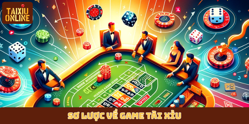 Sơ lược về game tài xỉu