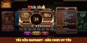 Tài Xỉu Dafabet - Sân chơi uy tín