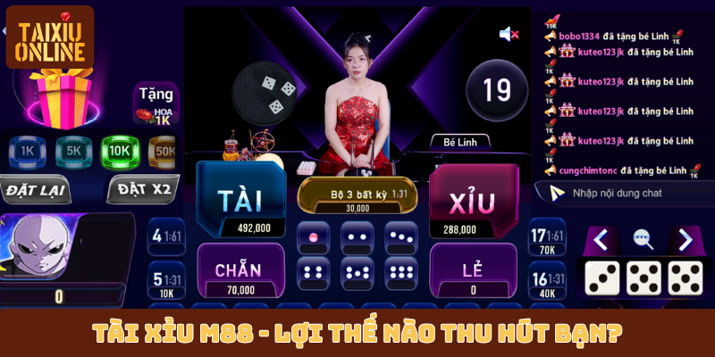 Tài xỉu M88 - Lợi thế nào thu hút bạn?