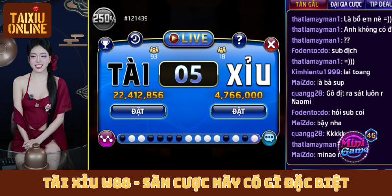 Tài Xỉu W88 - Sàn cược này có gì đặc biệt