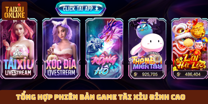 Tổng hợp phiên bản game tài xỉu đỉnh cao tại 789Club Tổng hợp phiên bản game tài xỉu đỉnh cao tại 789Club